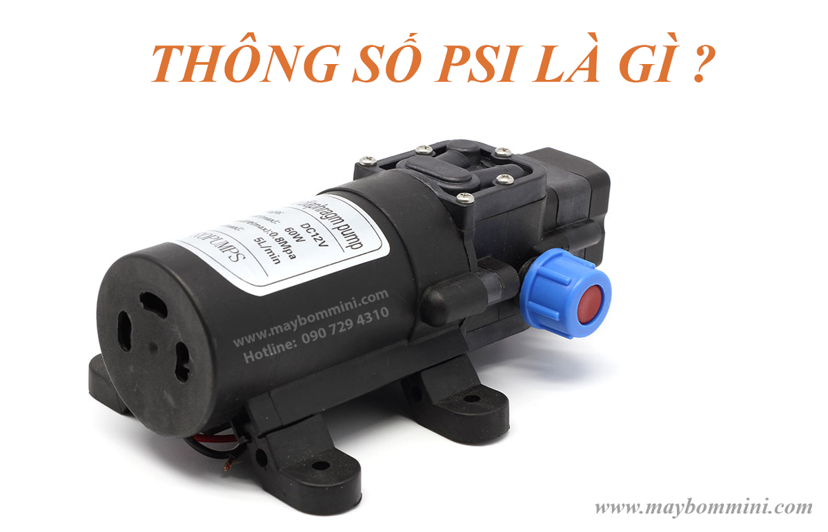 Thông số PSI là gì trên máy bơm nước áp lực mini ? 4