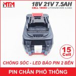 Phan Phoi Pin May Khoan Chan Pho Thong Makita 18v 21V 15cell 7500mah Chong Soc